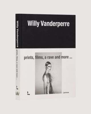 Willy Vanderperre: Prints, films, a rave and more… (Hardback)